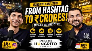 From Hashtag to Crores: Hungrito Case Study | Sahil Shah on Food Business, Events & Scaling in India