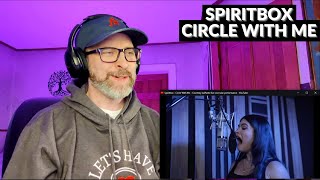 SPIRITBOX - CIRCLE WITH ME - Reaction