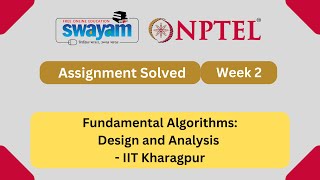 Fundamental Algorithms Design and Analysis Week 2 | NPTEL ANSWERS 2025 #nptel2025 #myswayam #nptel