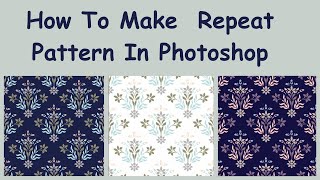 How To Make  Repeat Pattern In Photoshop | Textile Design Photoshop | #design #patterndesign #easy