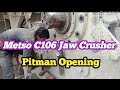 Metso C106 Jaw Crusher Pitman Opening