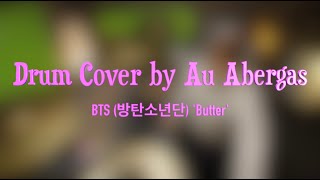 BTS 방탄소년단 &#39;Butter&#39; Drum Cover by Au Abergas. Produce by Vadim Shubin.