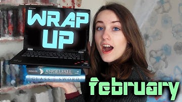 FEBRUARY READING WRAP UP