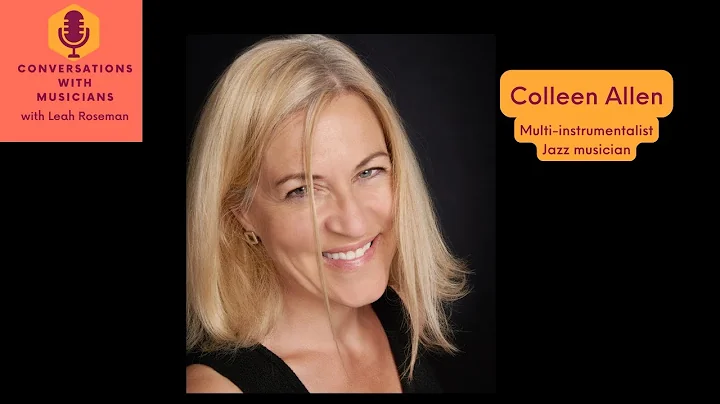 Colleen Allen Conversations with Musicians with Le...
