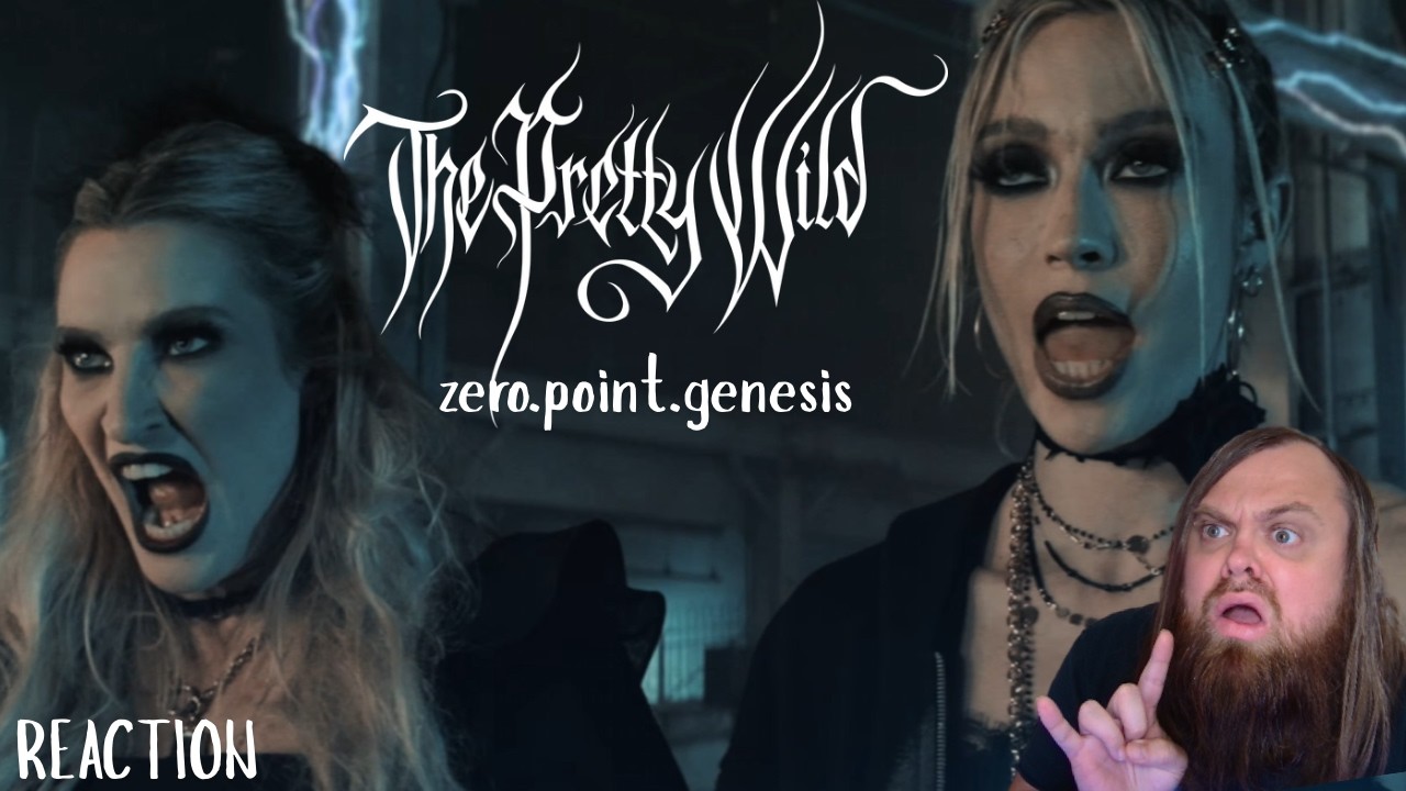It's Pretty Wild! THE PRETTY WILD - zero.point.genesis (REACTION)