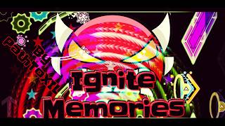 Geometry Dash, Ignite Memories By PathToXIL 100% (Insane Demon)