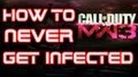 [NEW] MW3 Glitch | How To Never Get Infected!