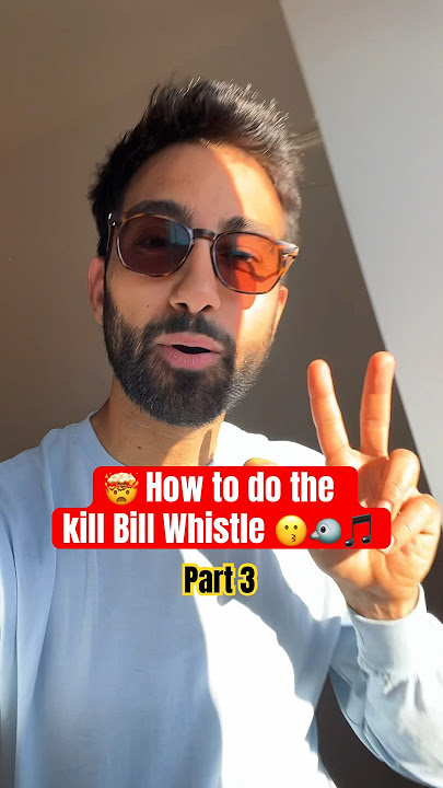 🤯 HOW to whistle the Kill Bill Whistle PART 3 😙🎶 #killbill #whistle twistednerve