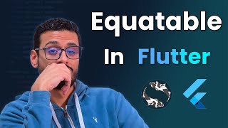 What is Equatable in Flutter بالعربي