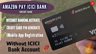 Amazon pay icici credit card without bank account | PIN generate | iMobile icici bank | Amazon 