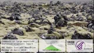 Large magnitude effusive eruptions interview