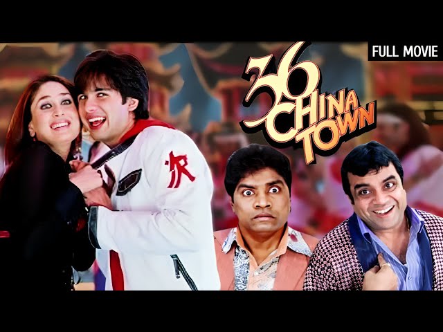 36 China Town Full Movie | Shahid Kapoor, Kareena Kapoor, Paresh Rawal Comedy, Johnny Lever Comedy class=