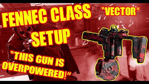 BEST FENNEC (Vector) CLASS SETUP! | OverPowered Loadout | Call Of Duty Modern Warfare!