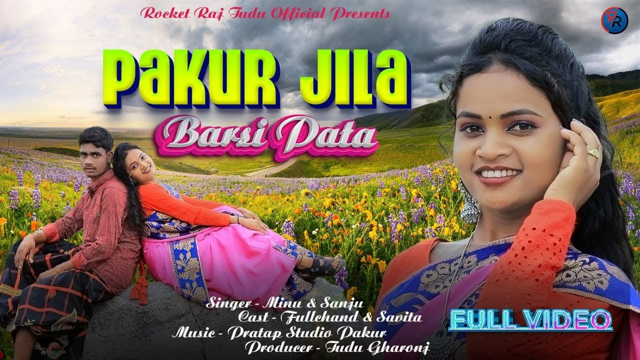 PAKUR JILA BARSI PATA SANTALI FULL VIDEO 2024// FULCHAND TUDU & SAVITA HANSDA