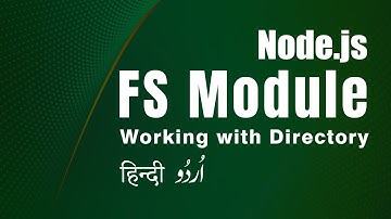 Node.js FS Module  Working with Directory Node.js Tutorial for Beginners in Hindi/Urdu  IT-Learners