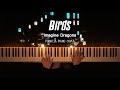 Imagine Dragons - Birds | Piano Cover by Pianella Piano