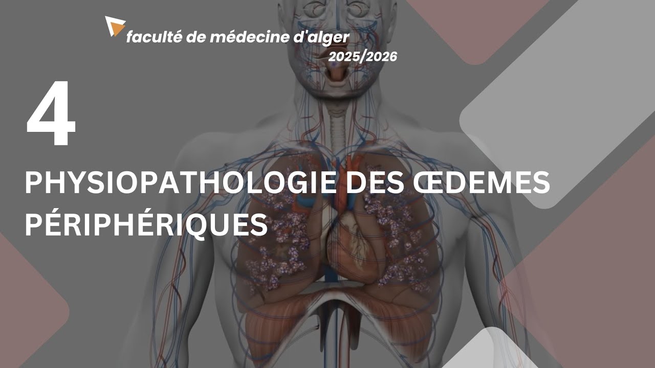 UEI 02. Physiopathologie des œdèmes périphériques.