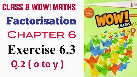 Exercise 6.3 Q.2 Class 8 Wow Maths
