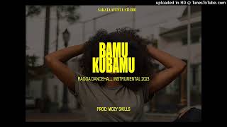 BAMUKUBAMU RAGGA DANCEHALL ugandan type beat instrumental 2023