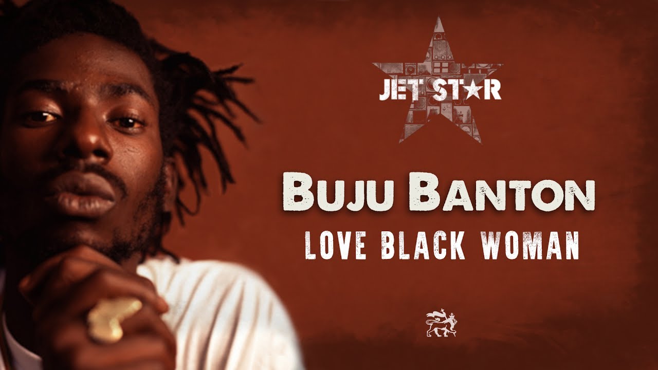 Watch Buju Banton - Love Black Woman - Official Audio | Jet Star Music on YouTube