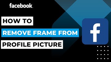 How to Remove The Frame From My Profile Picture On Facebook | 2023