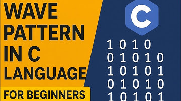 Wave Pattern in C Language | C Pattern Program Tutorial | C Language for Beginners