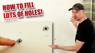 How to fill LOTS of HOLES in walls