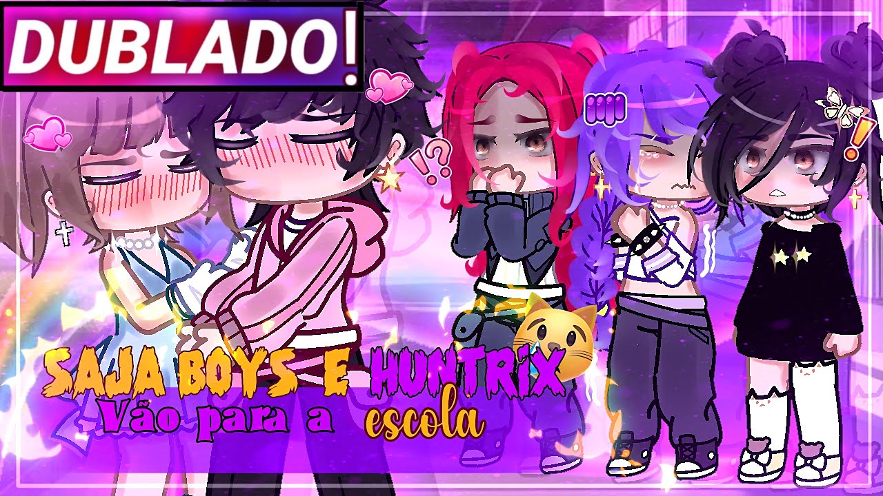 || Saja Boys E Huntrix Vão Para A Escola || Gacha Club [Dublado]