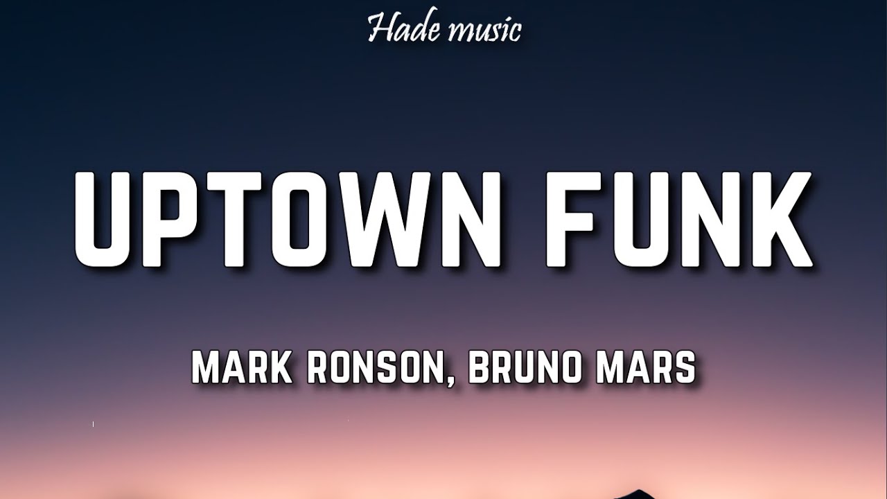 Mark Ronson - Uptown Funk (Lyrics) ft. Bruno Mars - YouTube