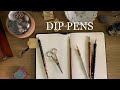 Dip Pens | Girl and Quill