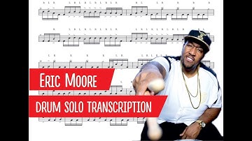 Eric Moore - Drum Solo Transcription | Slow Motion | PDF