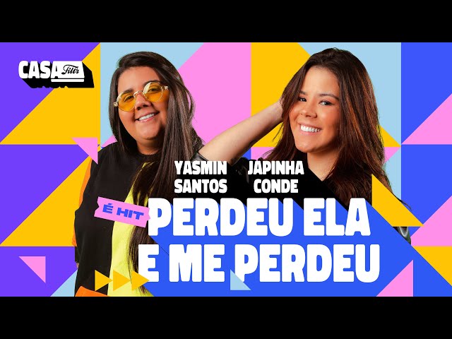 Yasmin Santos - Perdeu Ela e Me Perdeu