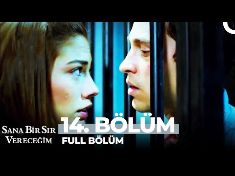 Sana Bir Sır Vereceğim 14. Bölüm