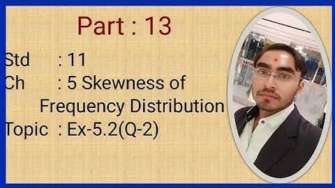 Std 11 Stat English medium | Skewness of Frequency Distribution | Gseb | By Milan Dholariya |Part 13