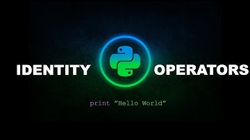 Identity Operators - Python Programming