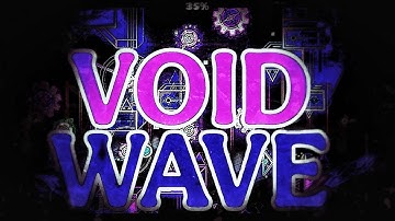 Void Wave by cherryteam 100%(Extreme Demon #23) - NEW HARDEST - Geometry Dash 2.2