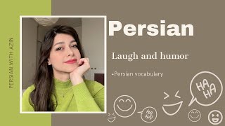 Persian vocabulary: laugh and humor