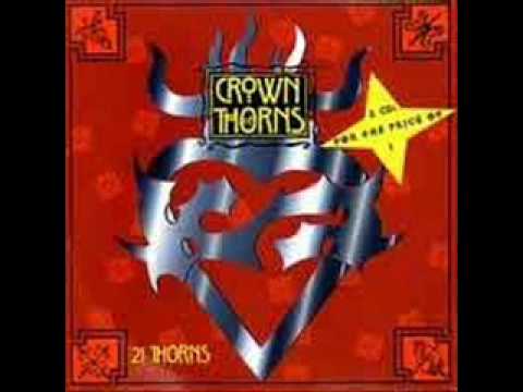 YouTubeでCrown Of Thorns - House Of Loveを視聴