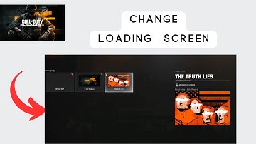How to Change Loading screen in Call of Duty Black Ops 6