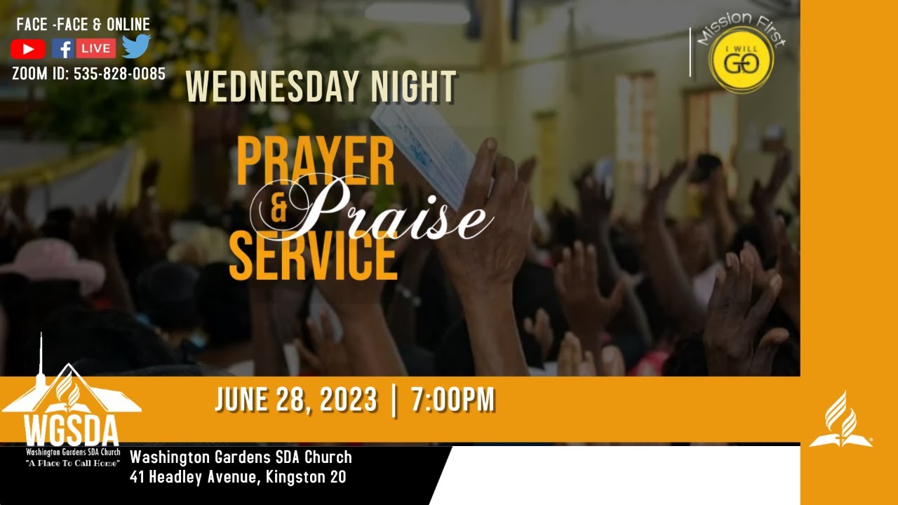 Wednesday Night Prayer & Praise Service | June 28 , 2023 - YouTube