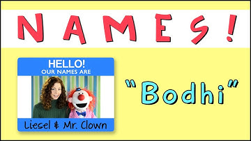 Learning Names with Mr. Clown: "Bodhi"