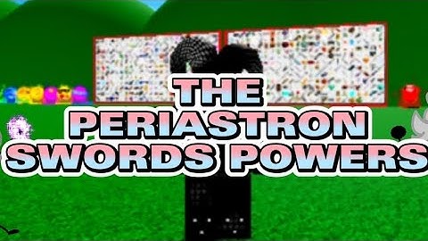 The Periastron Swords Powers