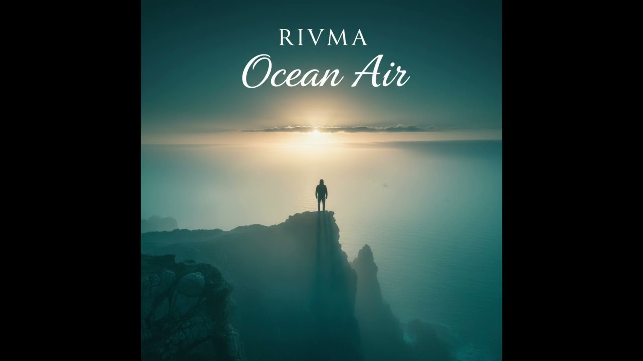 RIVMA – Ocean Air (Official Audio)