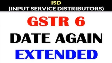 GSTR 6 DATE AGAIN EXTENDED (JULY 17 TO AUGUST 18) NOTIFICATION NO 30/2018 DATED 30 JULY 2018