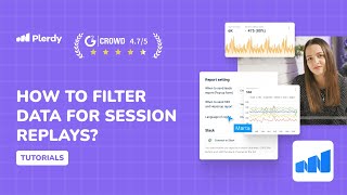 How to filter data for session replays 🧐🔥