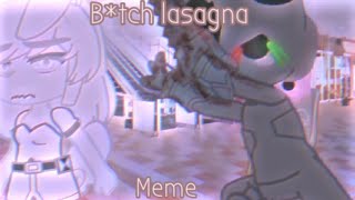 ||B*tch Lasagna||Meme||PIGGYxGacha||Arianna Wolf||TW:Blood, Flashing