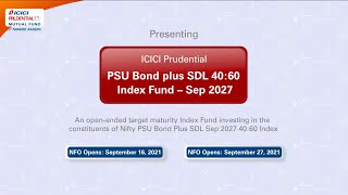 ICICI Prudential PSU Bond plus SDL 40:60 Index Fund - Sep 2027 Explained