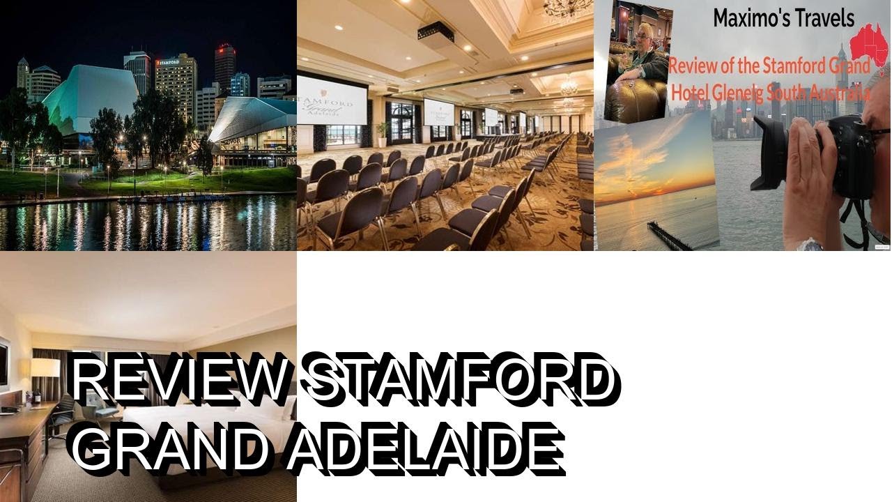 Review Stamford Grand Adelaide