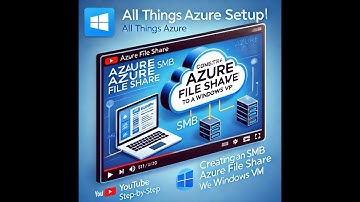 Azure File Share Tutorial: Set Up and Connect SMB Share in Windows