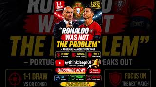 Portugal Manager Defends Ronaldo After Draw! #CristianoRonaldo #Ronaldo #Portugal #viralshorts